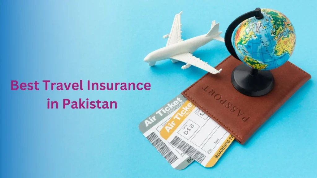 Best-Travel-Insurance-in-Pakistan