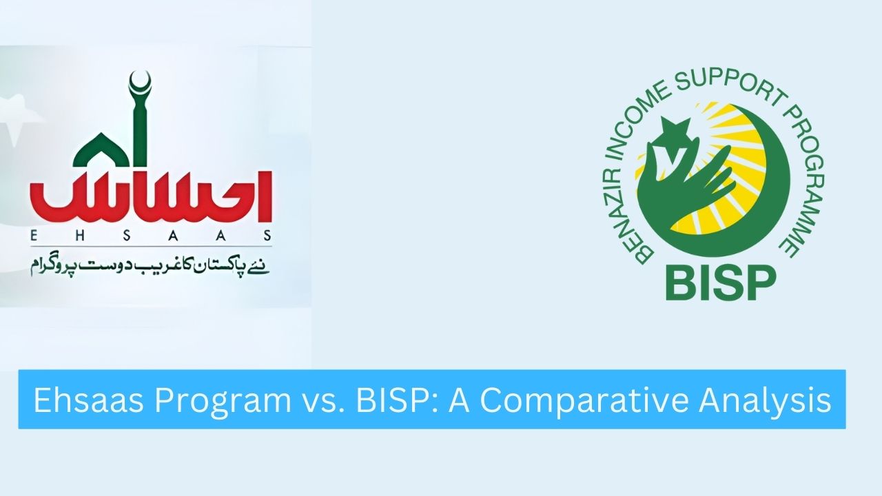 Ehsaas Program vs. BISP: